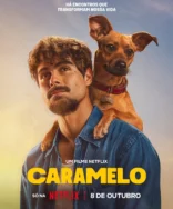 Caramelo Filme 2025: Streaming, Trailer e Onde Ver