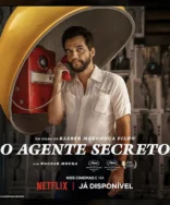 O Agente Secreto estreia na Netflix após 4 indicações ao Oscar