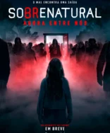 Sobrenatural Agora Entre Nós ganha trailer final assustador