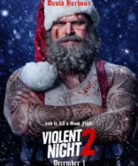 Violent Night 2 Universal divulga trailer e pôster oficiais