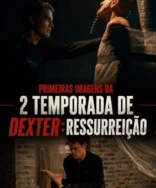 2ª temporada de Dexter Ressurreição: ganha teaser e data de estreia